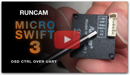 Runcam Micro Swift 3 - OSD через UART, настройка.