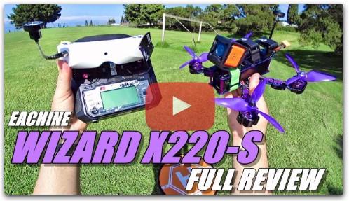 Eachine WIZARD X220S FPV - Full Review