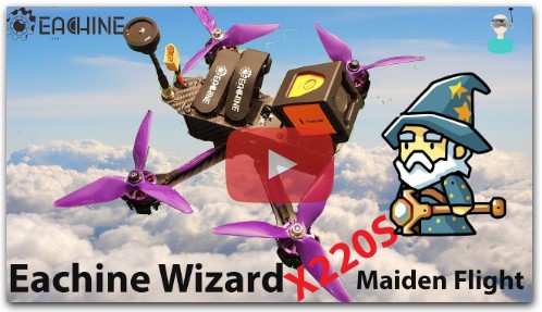 Eachine Wizard X220S - Maiden Flight & Final Thoughts