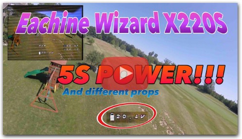 Testing 5S on the Eachine Wizard X220S | So much power! Testing different props too.