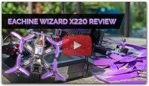 Eachine Wizard X220 Review &amp; Setup Flying