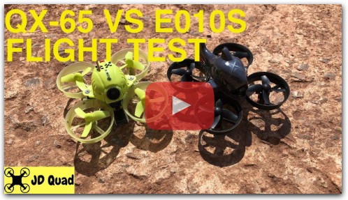 Eachine QX 65 Vs Eachine E010S Pro Drone Comparison Flight Test Video